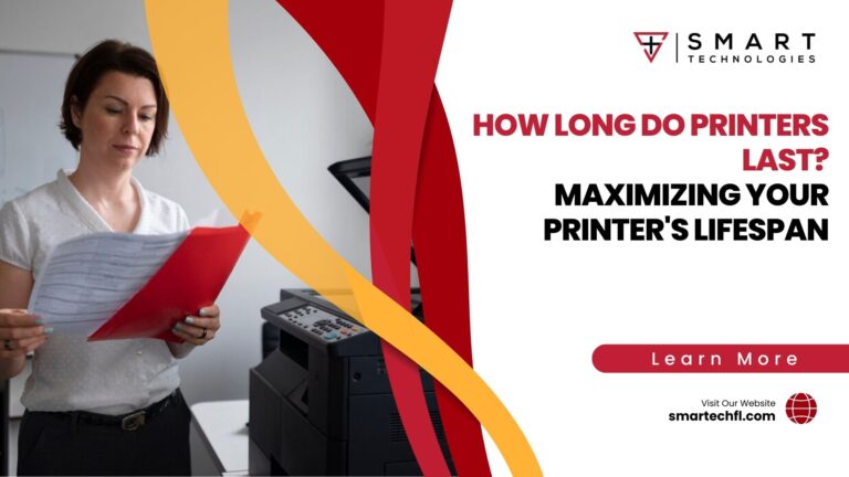 How Long Do Printers Last? Maximizing Your Printer’s Lifespan