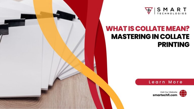 What is Collate Mean? Mastering in Collate Printing