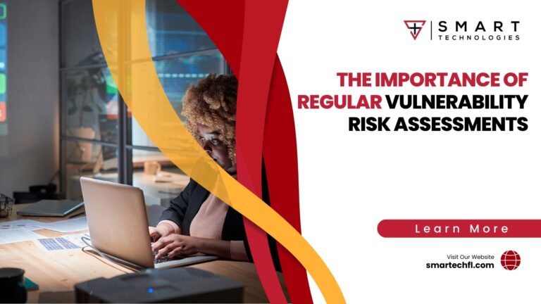 The Importance of Regular Vulnerability Risk Assessments