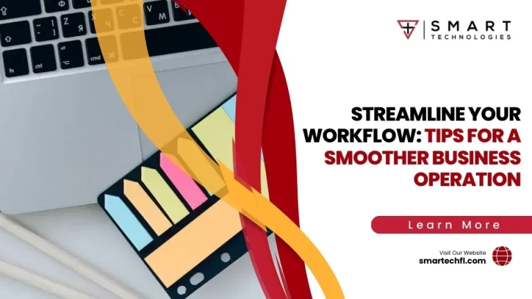 Streamline Your Workflow: Tips for a Smoother Business Operation