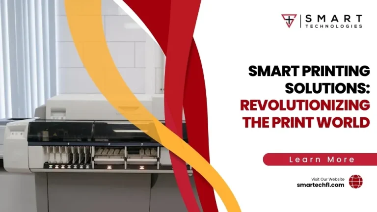 Smart Printing Solutions: Revolutionizing the Print World