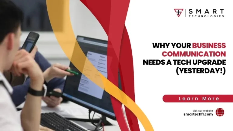 Why Your Business Communication Needs a Tech Upgrade (Yesterday!)