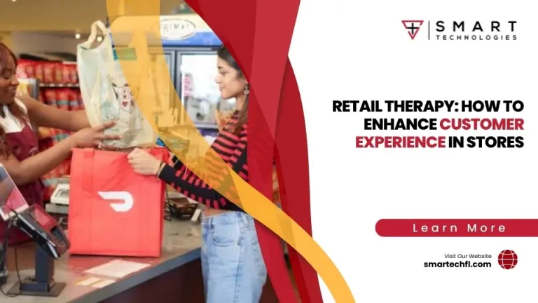 Retail Therapy: How to Enhance Customer Experience in Stores