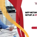 MFP Network Printer Setup: A Step-by-Step Guide