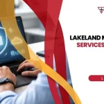 Lakeland Managed IT Services & Support