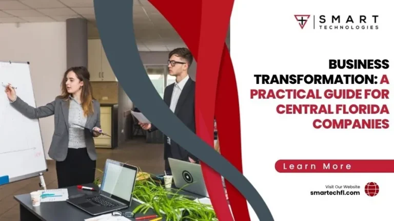 Business Transformation: A Practical Guide for Central Florida Companies (2026 Guide)