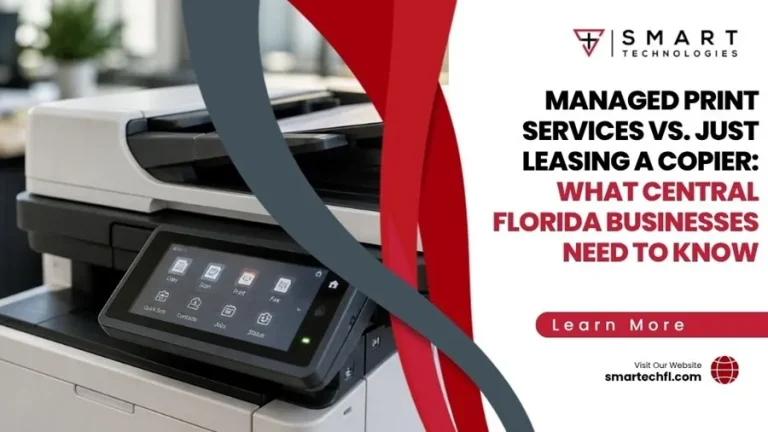 Managed Print Services vs. Just Leasing a Copier: What Central Florida Businesses Need to Know